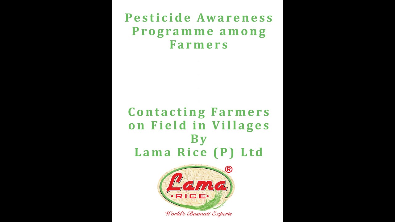 Lama Rice Pesticide Awareness- Lama Rice (P) Ltd - YouTube