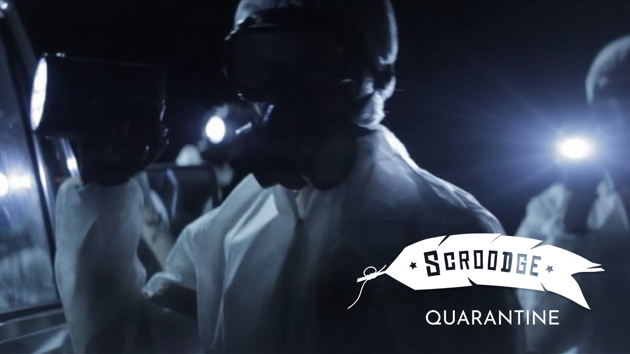 SCROODGE - Quarantine (Official Music Video)