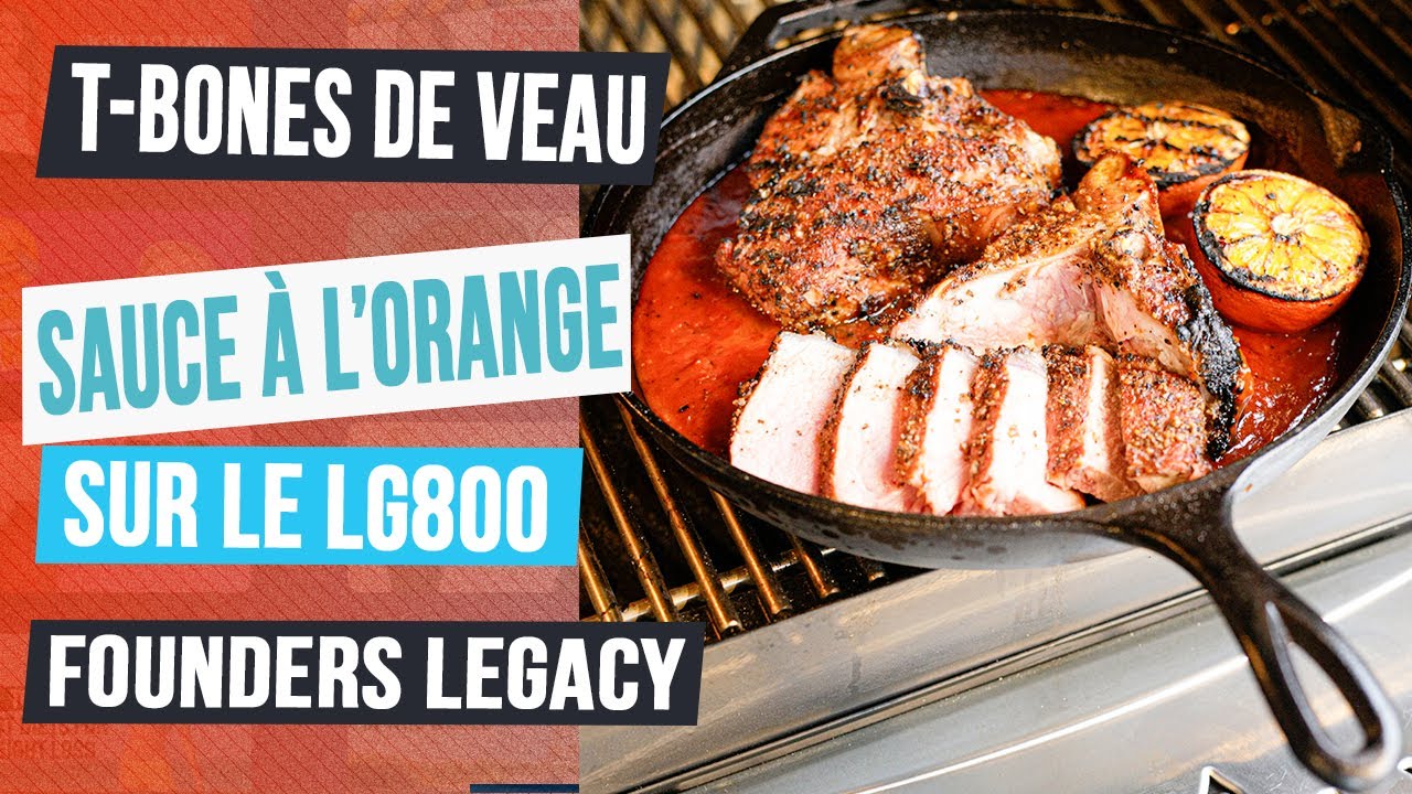 Recette de T-bones de veau, sauce à l'orange sur le BBQ Louisiana