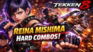Reina Mishima Hard Combos – Tekken 8 Advanced Combo Guide