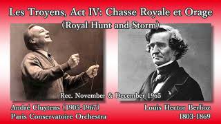 Berlioz: Royal Hunt and Storm, Cluytens (1965) ベルリオーズ 王の狩りと嵐 クリュイタンス