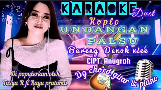 KARAOKE DUET UNDANGAN PALSU KOPLO BARENG DENOK VIEE - CIPT. ANUGRAH - DG CHORD GITAR & PIANO