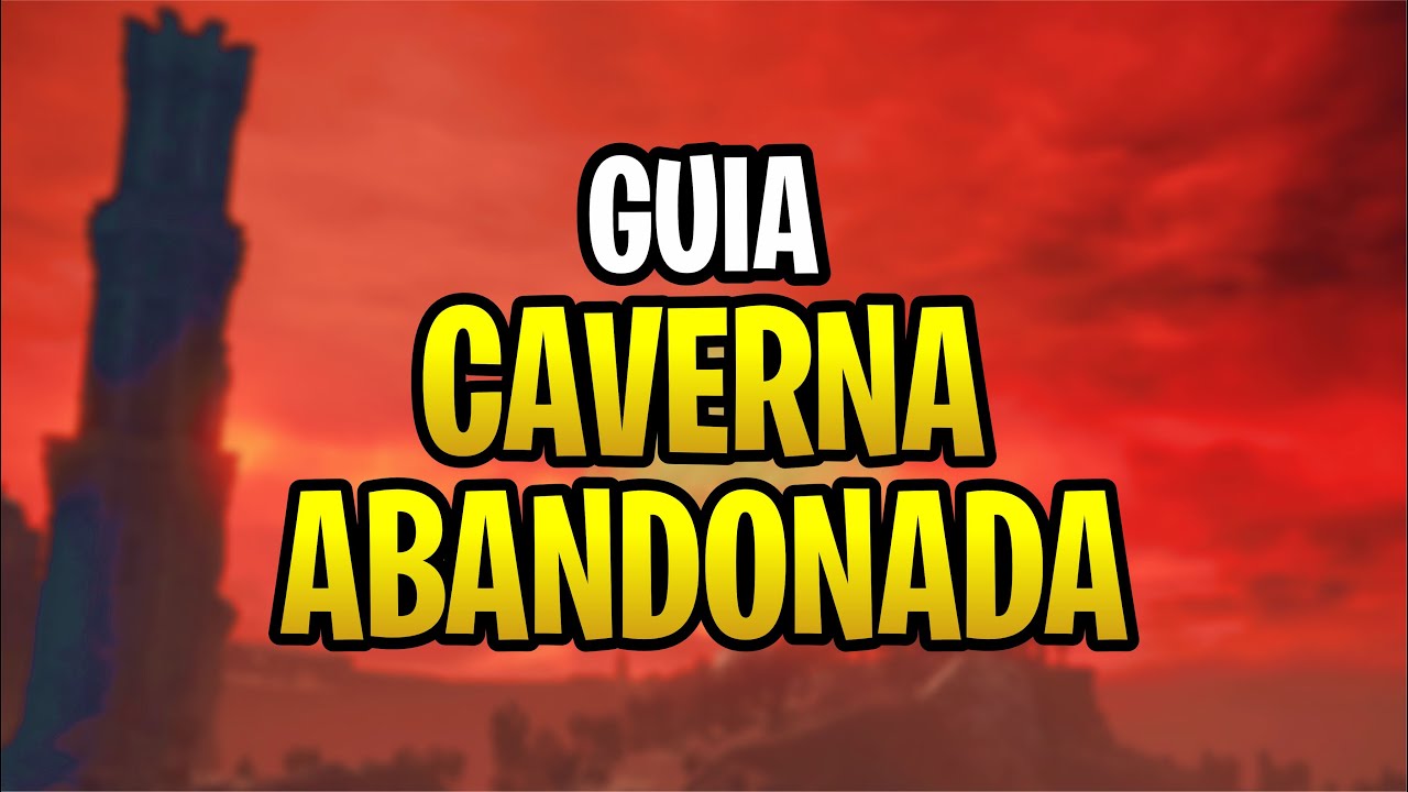 Guia 100% CAVERNA ABANDONADA / ABANDONATED CAVE - Elden Ring