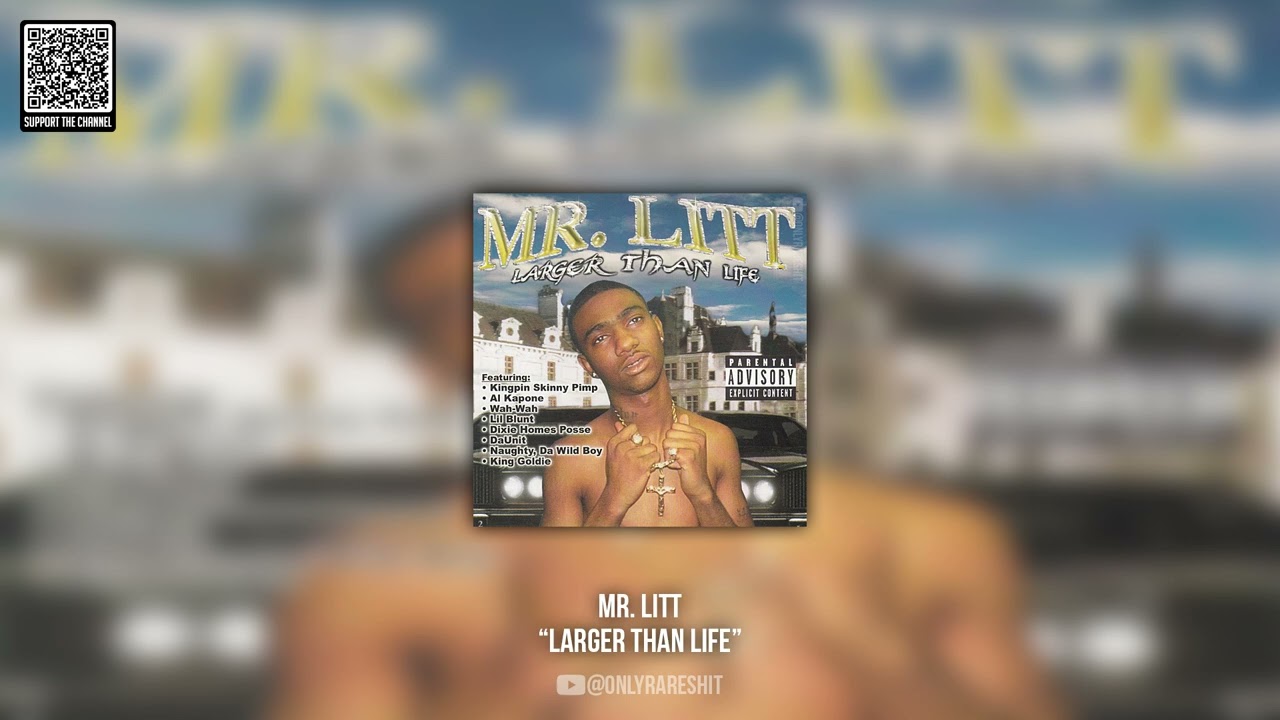 Larger Than Mr. Litt - Larger Than Life G-RAP G-LUV Life by Mr