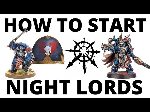 How to Start a Night Lords Army in Warhammer 40K 10th Edition class=