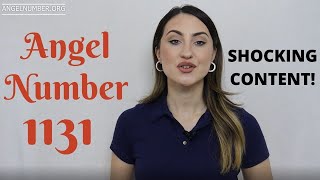 1131 Angel Number - Shocking Content
