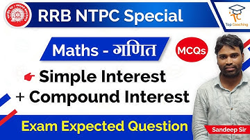 Simple & Compound Interest for RRB NTPC & Group D | Maths with Sandeep Sir | BANK | 01:30 PM
