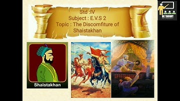 The Discomfiture of Shaistakhan | E.V.S 2 | STD 4
