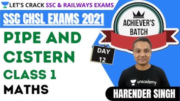 Pipe And Cistern (Class 1) | Maths | Target SSC CHSL Exams 2021 | Harendra Singh