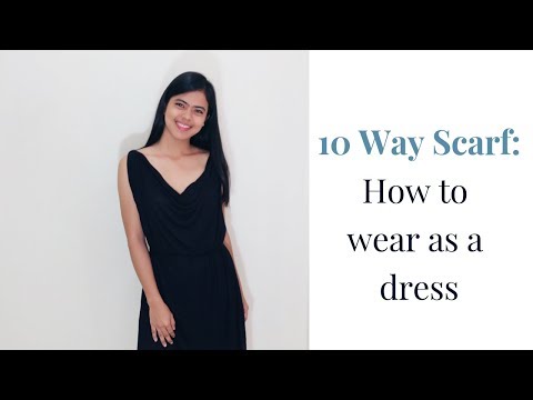 Candid Clothing #10WayScarf: How to wear as a dress