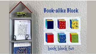 Fun Time Idea with a Book-alike Block - Quilting Tips & Techniques