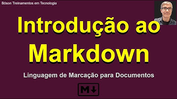 Introdução ao Markdown - Formatação de Documentos Parte I