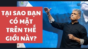 TẠI SAO TÔI CÓ MẶT TRÊN THẾ GIỚI NÀY? | Tìm Lại Lẽ Sống & Khát Vọng Thành Công | Mr. Vas | LPE.