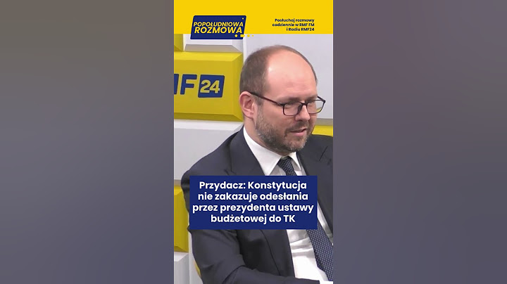 Przydacz: Konstytucja nie zakazuje odesłania przez prezydenta ustawy budżetowej do TK