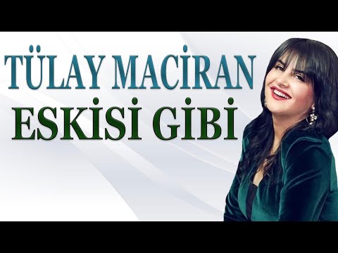 Tülay Maciran  Eskisi Gibi (Türküler 2022)