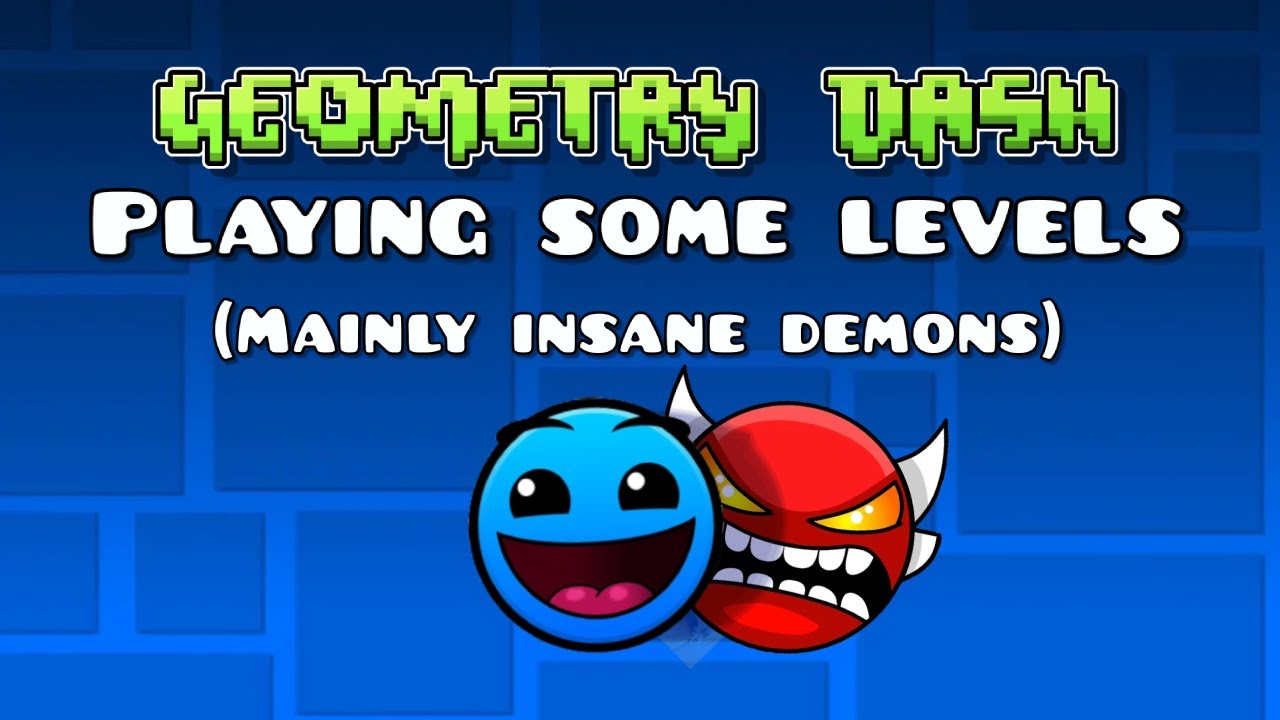 GEOMETRY DASH | PLAYING SOME LEVELS - YouTube