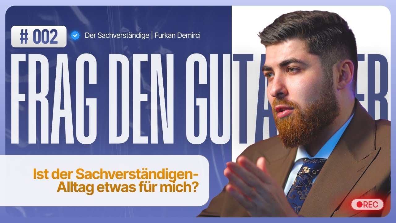 #002 | Sachverständigen-Alltag für mich? Insider-Tipps und Herausforderungen | Frag den Gutachter