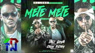 Download lagu Ceky Viciny X Tali Goya - METE METE (PROD: DJ RISON X DJ PATIO)