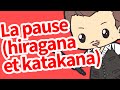 La pause hiragana et katakana