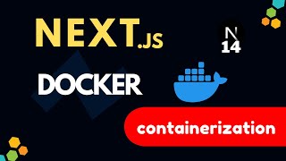 NEXTJS14 ON DOCKER The SECRET to Containerizing Your App FAST!