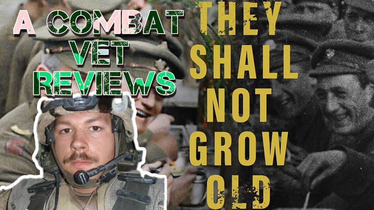 A Combat Vet Reviews Peter Jackson s They Shall Not Grow Old 2018 a-combat-vet-reviews-peter-jackson-s-they-shall-not-grow-old-2018