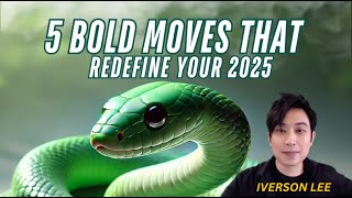 5 Bold Moves that Redefine Your 2025