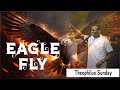 EAGLE'S FLIGHT(CHANT VERSION) || THEOPHILUS SUNDAY