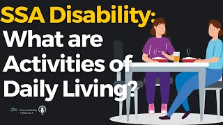 SSA Disability: What are Activities of Daily Living