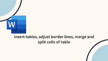 Master MS WORD: Tables, Borders, Merging Cells