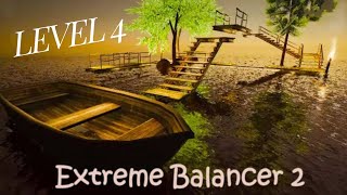 Extreme Balancer 2 |  Level 4