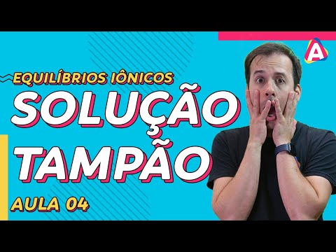 4. Solução Tampão [Físico Química] Prof. Marcelão