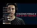 13 razones porque dejé de ser freelance - Video-reflexión - Diseño y Programación Web