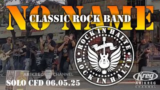 Download Lagu ROCK in HALTE - SOLO CFD 2025 06 06 | NO NAME Classic Rock Band #80smusic#popular#music#legend#rock MP3