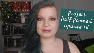 Project Half Panned | Update 14