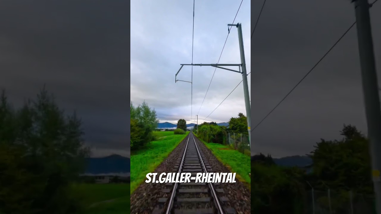 Führerstandsfahrt St.Galler-Rheintal 