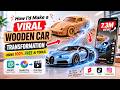 Viral Wooden Car Transformation Video (100% Free AI Tools)