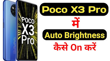 How to on auto brightness on poco x3 pro || poco x3 pro me auto brightness kaise on kare ||
