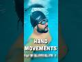 Improve Freestyle swimming hand movements | swim tips and techniques #swimtechnique #freestyleswim
