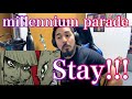 【Stay!!!  / millennium parade】Reaction Video【リアクション動画】【海外の反応】