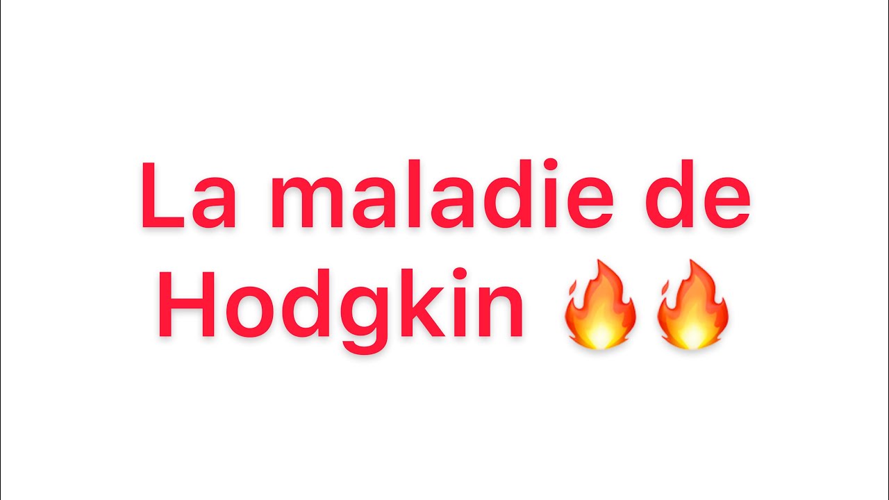 📍Comprendre La Maladie de hodgkin en 1 heure 🔥🔥🔥| khadidja ferdj