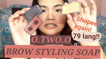 Eyebrow Soap (O.TWO.O) Shopee Again
