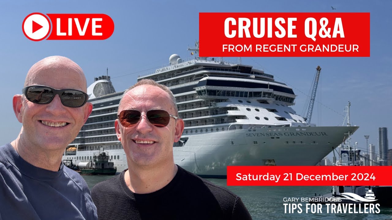 Live Cruise Q&A from Regent Grandeur: Saturday 21 October 5pm UK/ Noon ET/ 9 am PT