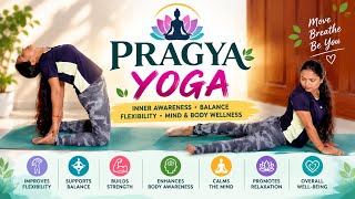 🧘‍♀️✨ PRAGYA YOGA | INNER AWARENESS • BALANCE • FLEXIBILITY • MIND & BODY WELLNESS