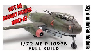 FULL Build! | 1/72 Revell ME P. 1099B WWII LUFT 46 What-If Assault Jet Fighter Based on The Me 262