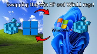 Swapping the Windows XP and Windows 11 registries!