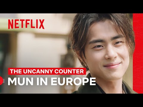 So Mun Visits Europe | The Uncanny Counter | Netflix Philippines