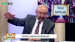 Tozlu Sayfalar - Prof. Dr. Mehmet Çelik (Tarihçi) / Kutsal Mekanlar Meselesi