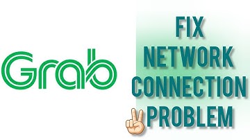 Fix Grab App Network Connection (No Internet) Problem|| TECH SOLUTIONS BAR