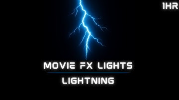 Movie FX Lights | Lightning Effect ⚡ 1 Hour Cinematic Thunderstorm Simulation | Background Video