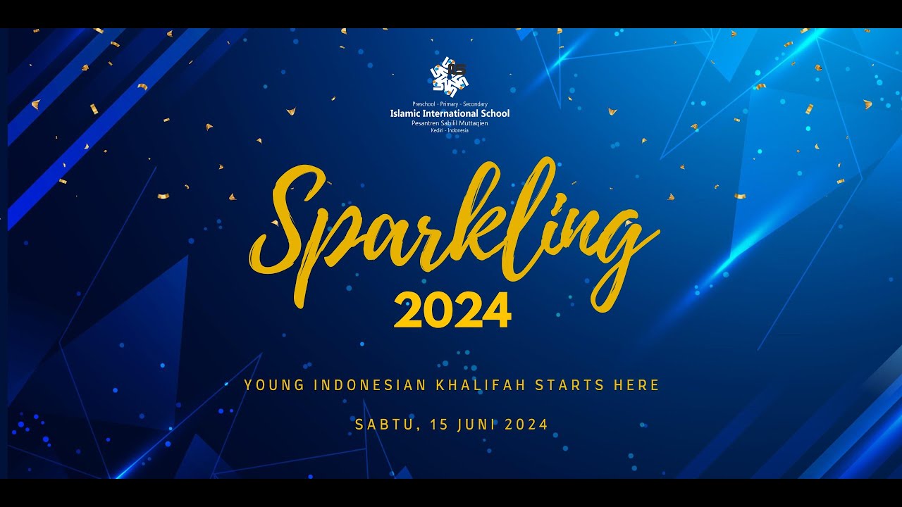 SPARKLING 2024-Islamic International School PSM Kediri